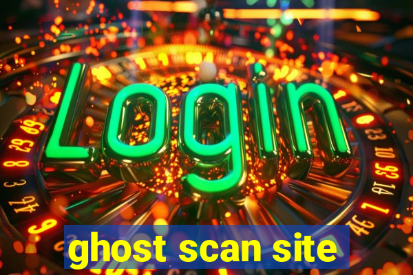 ghost scan site